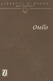 Arrigo Boito et Giuseppe Verdi - Otello.