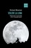 Richard Wiseman et Susanna Bourlot - Volere la Luna - Raggiungere l'impossibile con la "mentalità Apollo".