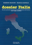 Marilla Zappala et Massimo Maggini - Dossier Italia - Uso dei materiali autentici per l'insegnamento dell'italiano come lingua straniera.