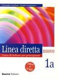 Corrado Conforti et Linda Cusimano - Linea diretta nuovo 1a - Corso di italiano per principianti, lezioni e esercizi. 1 CD audio