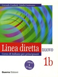 Corrado Conforti et Linda Cusimano - Linea diretta nuovo 1b - Corso di italiano per principianti, lezioni e esercizi. 1 CD audio