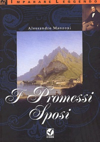 Alessandro Manzoni - I Promessi Sposi.