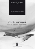 Robert Spaemann - Cos’è il naturale - Natura, persona, agire morale.