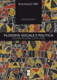 John Dewey et Federica Gregoratto - Filosofia sociale e politica - Lezioni in Cina (1919-1920).