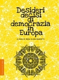  Aa.vv. et Rosa Elena Manzetti - Desideri decisi di democrazia in Europa.