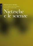 Francesco Moiso - Nietzsche e le scienze.