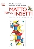 Gianfranco Curletti - Matto Per Gli Insetti.