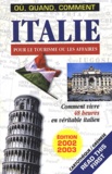  Collectif - Italie Pour Le Tourisme Ou Les Affaires. Edition 2002-2003.