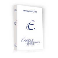 Maria Valtorta - L'évangile tel qu'il m'a été révélé - Tome 6.