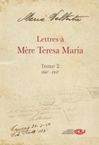 Maria Valtorta - Lettres à Mère Teresa Maria - Tome 2 (1947-1957).