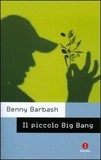 Benny Barbash et Vogelmann S. - Il piccolo Big Bang.