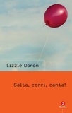 Lizzie Doron - Salta, corri, canta!.
