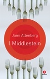 Jami Attenberg - I Middlestein.