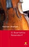 Nathan Shaham et Shulim Vogelmann - Il quartetto Rosendorf.