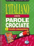  Collectif - L'Italiano Con Le Parole Crociate 1 Livello Elementare.
