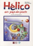 Rita Bossus et Electre Vincent - Hélico aux pays des jouets - Guide pédagogique.