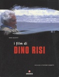 Irene Mazzetti - I film di Dino Risi.