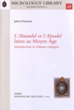 Julien Veronese - L'Almandal et l'Almadel latins au Moyen Age - Introduction et éditions critiques.
