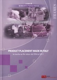 Roberto Paolo Nelli - Product Placement Made in Italy - Le marche nei film italiani dal 2004 al 2011.