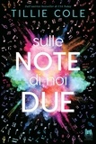 Tillie Cole et Mariacristina Cesa - Sulle note di noi due.