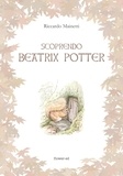 Riccardo Mainetti - Scoprendo Beatrix Potter.