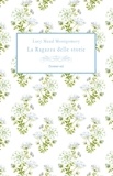 Lucy Maud Montgomery et Riccardo Mainetti - La Ragazza delle storie.
