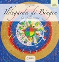 Cristina Borgogni - Ildegarda di Bingen - La sibilla renana.