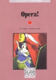 Ciro Massimo Naddeo et Alessandro De Giuli - Opera!.
