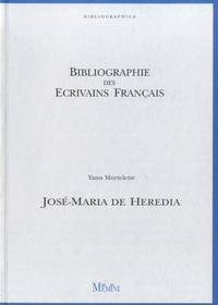 Yann Mortelette - José-Maria de Heredia.