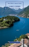 Marta Miuzzo et Roberto Cattani - Lake Como and its valleys.