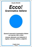 Claudio Manella - Ecco ! - Grammatica italiana.