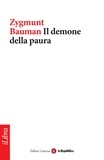 Zygmunt Bauman et la Repubblica - Il demone della paura.