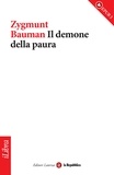 Zygmunt Bauman et la Repubblica - Il demone della paura.