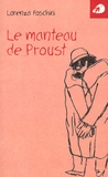 Lorenza Foschini - Le manteau de Proust.
