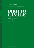 Emilio Barile La Raia et Giulio Bacosi - DIRITTO CIVILE - Cronopercorsi - Volume 1.
