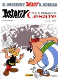 René Goscinny et Albert Uderzo - Un' avventura di Asterix Tome 21 : Asterix e il regalo di Cesare.