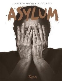 Umberto Nicola Nicoletti - Asylum.