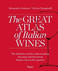 Allesandro Avataneo - The Great Atlas of Italian Wines.