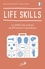 Alessandro Antonietti et Chiara Valenti - Life skills - Le abilità che aiutano ad affrontare il quotidiano.