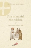 Morena Baldacci - Una comunità che celebra - L'assemblea liturgica oggi.