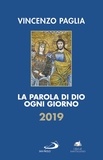 Vincenzo Paglia - La Parola di Dio ogni giorno 2019.
