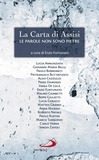 Enzo Fortunato et  Aa.vv. - La Carta di Assisi - Le parole non sono pietre.