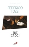 Federigo Tozzi - Tre croci.