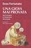 Enzo Fortunato - Una gioia mai provata - San Francesco e l'invenzione del presepe.