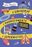 Lisa Krusche - L'universo è dannatamente grande e supermistico.