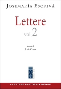 Josemaría Escrivá - Lettere Vol. 2.