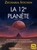 Zecharia Sitchin - La 12e planète - Les Sumériens l'annonçaient, la science vient de la redécouvrir.