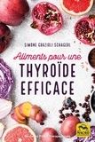 Simone Grazioli Schagerl - Aliments pour une thyroïde efficace.