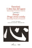 Diana Del Mastro et Wieslaw Dyk - Emozioni - L'altro lato del sapere - Epistemologia Formazione Creatività.