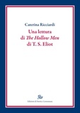 Caterina Ricciardi - Una lettura di The Hollow Men di T. S. Eliot.